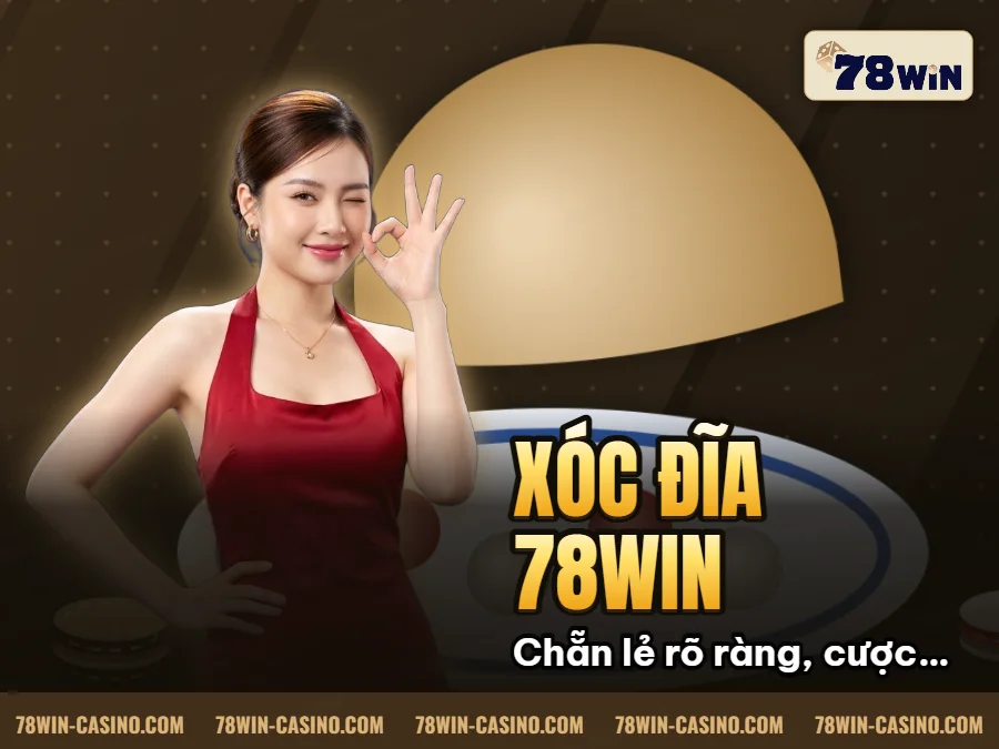 Hình minh họa bài viết: Xóc Đĩa 78Win – Game Cá Cược Đầy Tính May Rủi