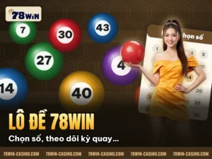 Hình minh họa bài viết: Lô đề 78Win – Tận dụng cơ hội đổi đời mỗi ngày